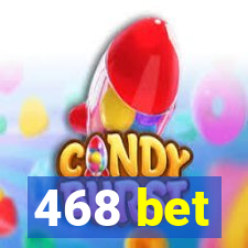 468 bet